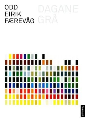 Omslag: "Dagane grå : dikt" av Odd Eirik Færevåg
