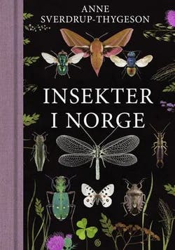 Omslag: "Insekter i Norge" av Anne Sverdrup-Thygeson