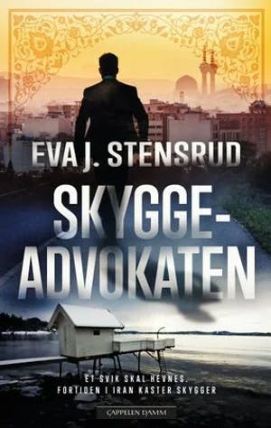 Omslag: "Skyggeadvokaten" av Eva Johanne Stensrud