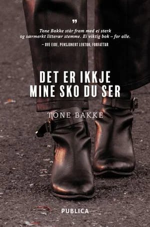 Omslag: "Det er ikkje mine sko du ser" av Tone Bakke