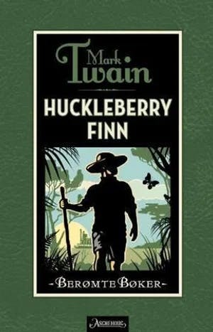 Omslag: "Huckleberry Finn" av Mark Twain