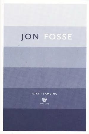 Omslag: "Dikt i samling" av Jon Fosse
