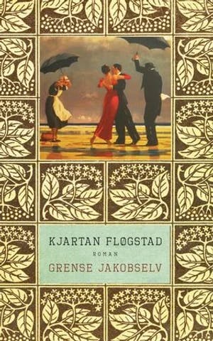 Omslag: "Grense Jakobselv : roman" av Kjartan Fløgstad