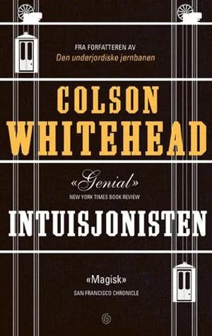 Omslag: "Intuisjonisten" av Colson Whitehead