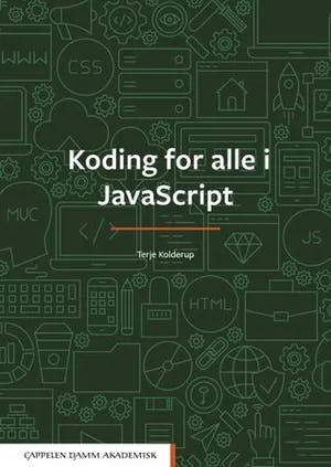 Omslag: "Koding for alle i JavaScript" av Terje Kolderup