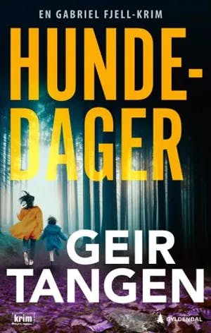 Omslag: "Hundedager : kriminalroman" av Geir Tangen