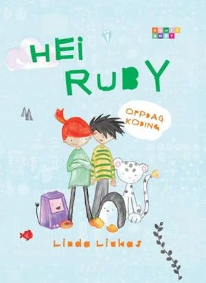 Omslag: "Hei Ruby : oppdag koding" av Linda Liukas