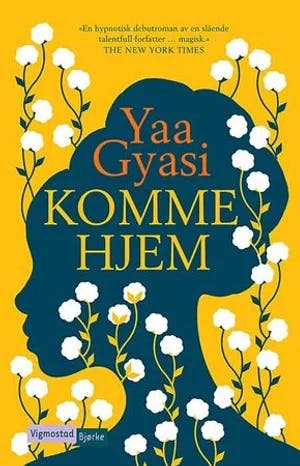 Omslag: "Komme hjem" av Yaa Gyasi